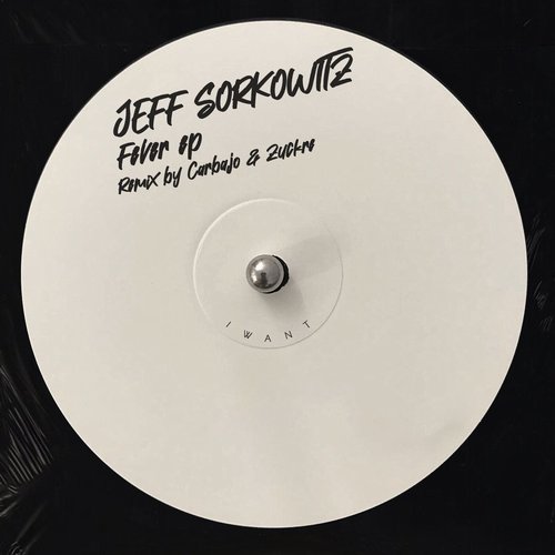 Jeff Sorkowitz - Fever EP [IW109]